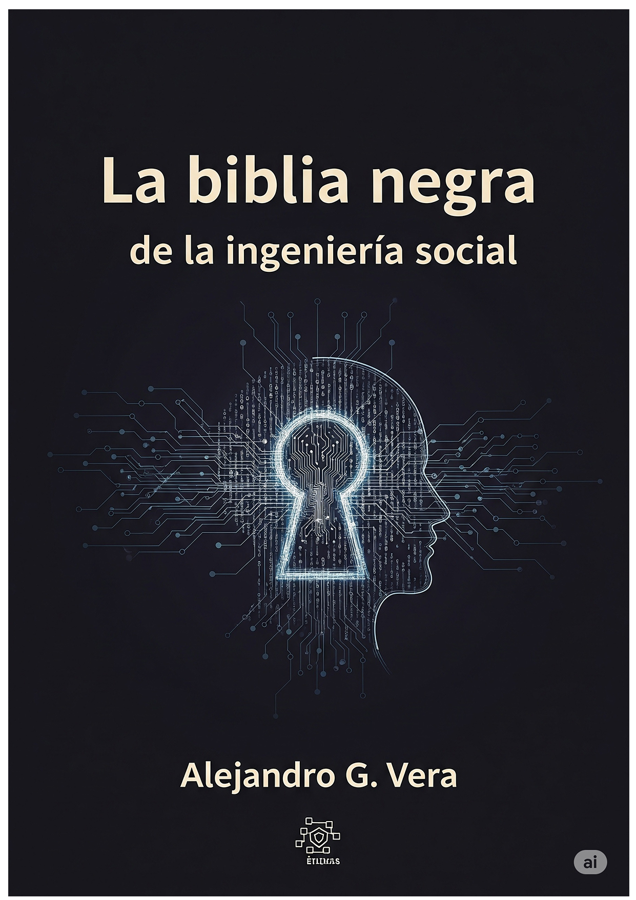Portada del libro La biblia negra de la ingeniería social